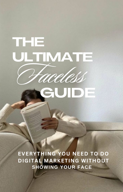 The Ultimate Faceless Marketing Kit