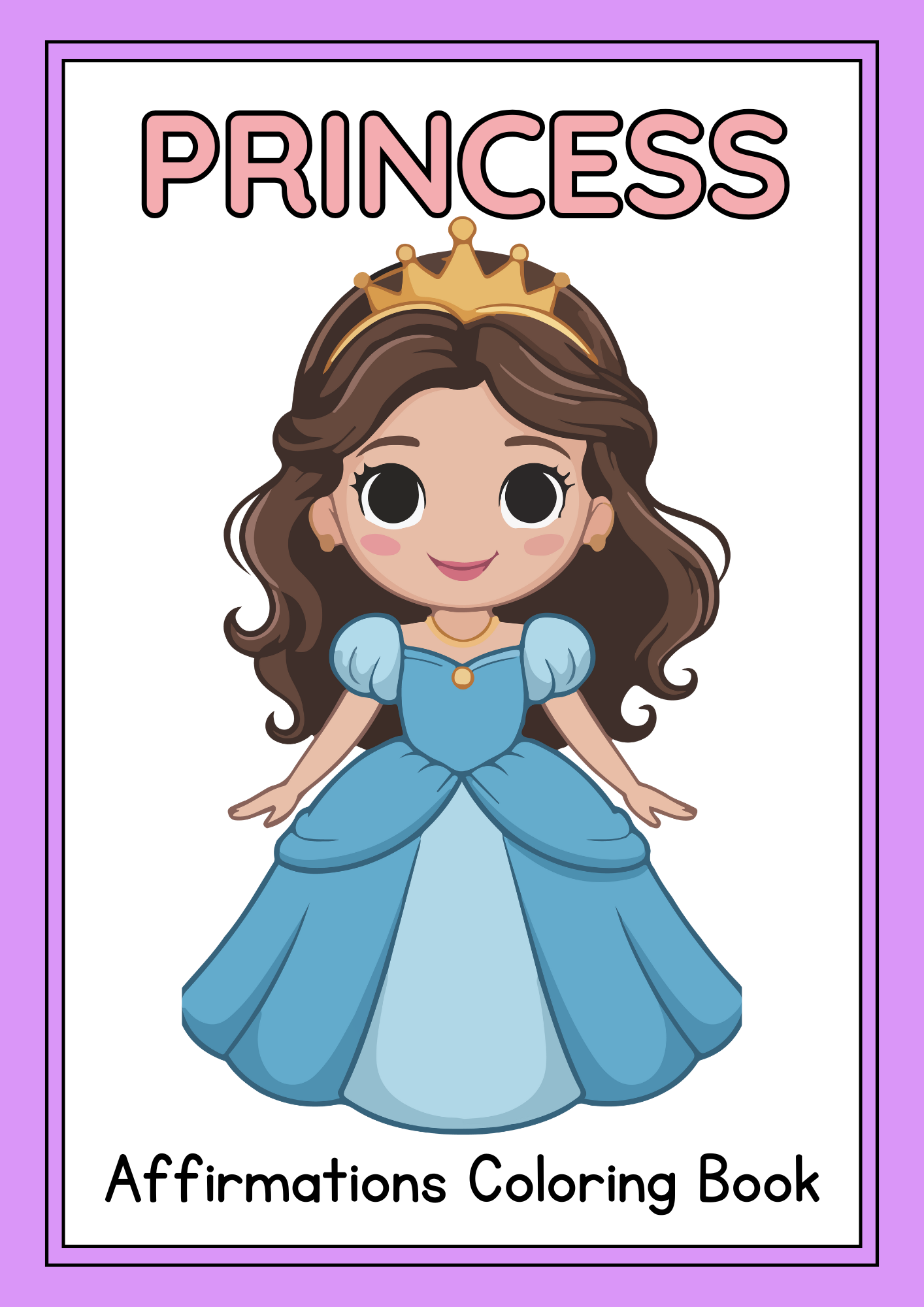 Princess Affirmations Colouring Book